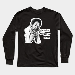 Remember Richard Roundtree Long Sleeve T-Shirt